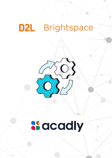 Acadly integrates with D2L Acadly integrates with D2L